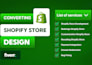 design, clone, redesign shopify website, recoding, or convert to wordpress